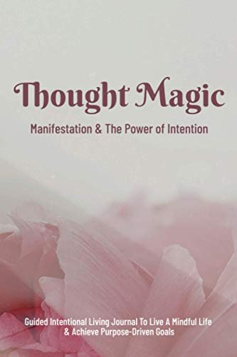 Mindfulness Journals Thought Magic Intentional Living
